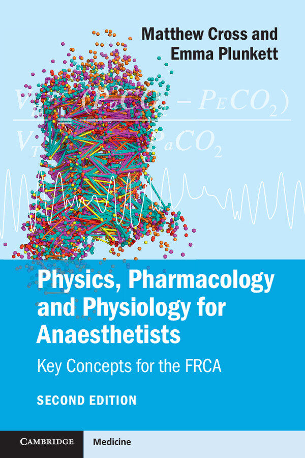 Physics, Pharmacology and Physiology for Anaesthetists:Key Concepts for the FRCA ebook